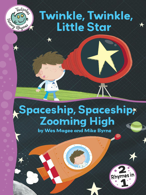 Title details for Twinkle, Twinkle, Little Star and Spaceship, Spaceship, Zooming High by Wes Magee - Wait list